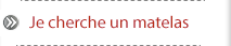 Je cherche un matelas